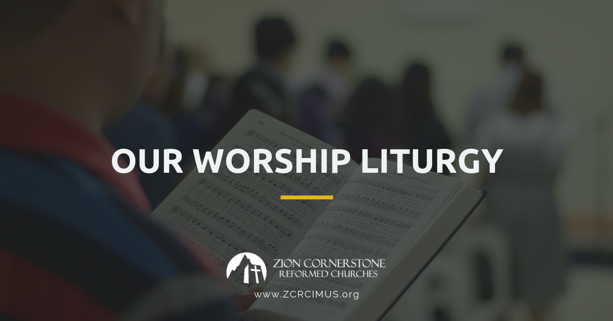 Reformed Worship Liturgy